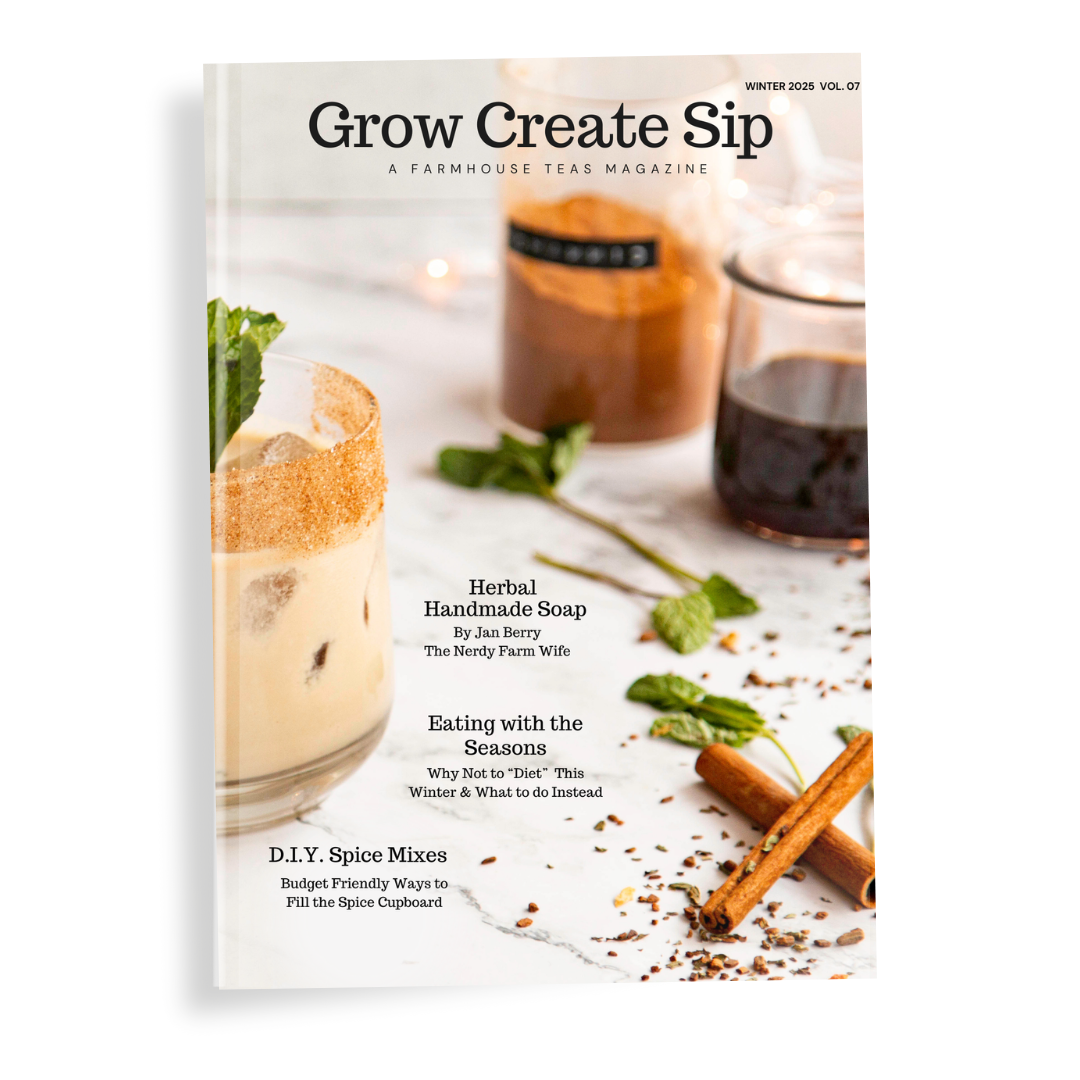 Grow Create Sip Magazine Winter 2025